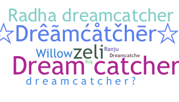 Biệt danh - DreamCatcher