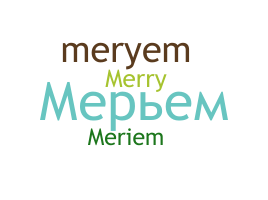 Biệt danh - Meryem