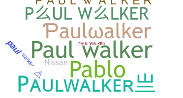 Biệt danh - Paulwalker