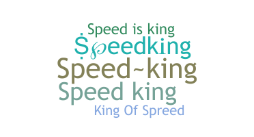Biệt danh - speedking