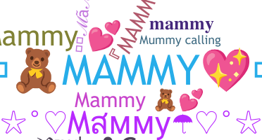 Biệt danh - Mammy