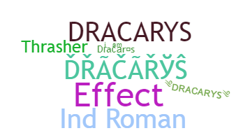 Biệt danh - Dracarys