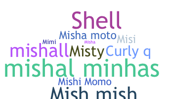 Biệt danh - Mishal