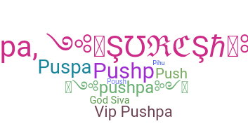 Biệt danh - Pushpa