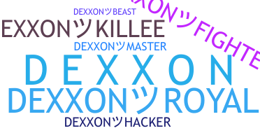Biệt danh - Dexxon