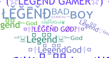 Biệt danh - legendGod