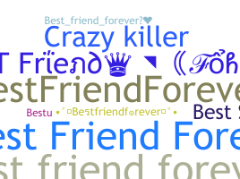Biệt danh - Bestfriendforever