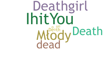 Biệt danh - Death