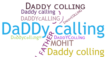 Biệt danh - Daddycolling