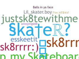 Biệt danh - Skater