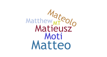 Biệt danh - Mateusz