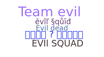 Biệt danh - EvilSquad