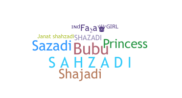 Biệt danh - Shazadi