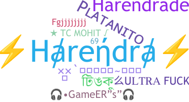 Biệt danh - Harendra