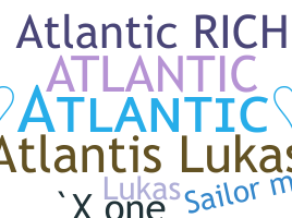Biệt danh - Atlantic
