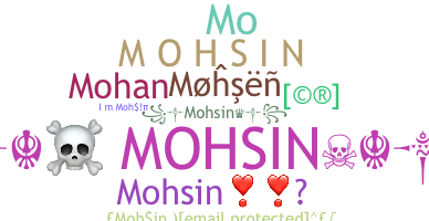 Biệt danh - Mohsin
