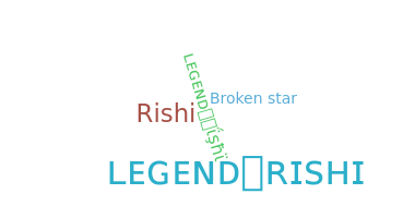 Biệt danh - Legendrishi