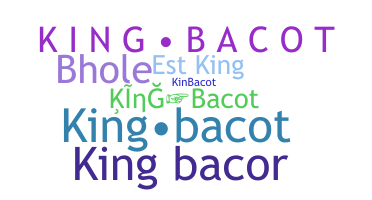 Biệt danh - Kingbacot