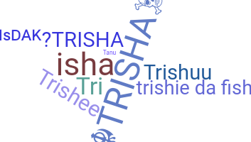 Biệt danh - Trisha