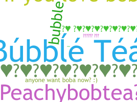 Biệt danh - BubbleTea