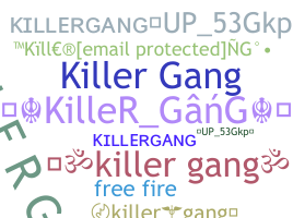 Biệt danh - Killergang