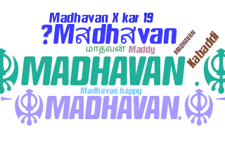 Biệt danh - Madhavan