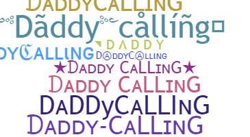 Biệt danh - Daddycalling