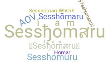Biệt danh - Sesshomaru