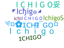Biệt danh - Ichigo