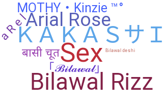 Biệt danh - Bilawal