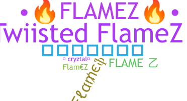 Biệt danh - Flamez