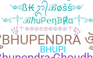 Biệt danh - Bhupendra
