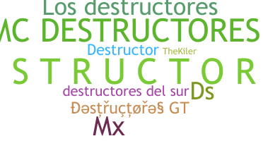 Biệt danh - Destructores