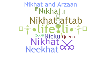 Biệt danh - Nikhat
