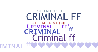 Biệt danh - Criminalff