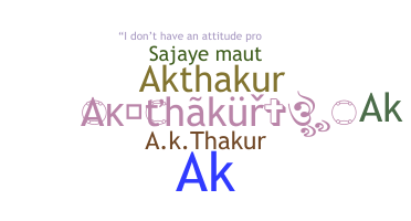 Biệt danh - AkThakur