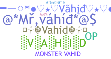 Biệt danh - Vahid