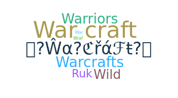 Biệt danh - Warcraft