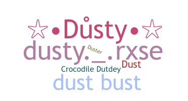 Biệt danh - Dusty