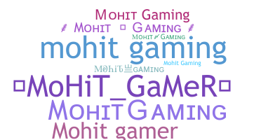 Biệt danh - mohitgaming