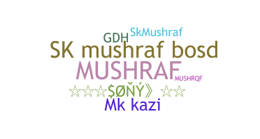 Biệt danh - Mushraf