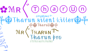 Biệt danh - Tharun