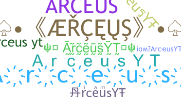 Biệt danh - ArceusYT