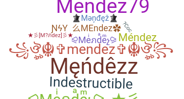 Biệt danh - Mendez